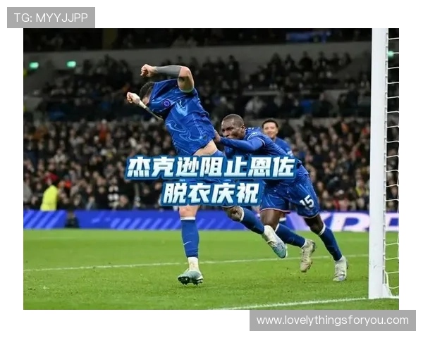 恩佐本赛季进球数据持续提升，中场进攻贡献稳步增强